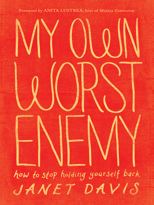 Title details for My Own Worst Enemy by Janet Davis - Available